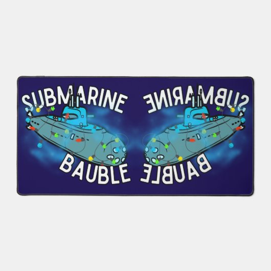 U-Boot, Bauble, Weihnachten Schreibtischunterlage (Vorderseite)