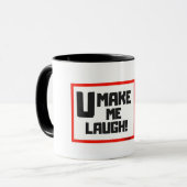 U Bringt mich zum Lachen Kaffee Tasse (Vorderseite Links)