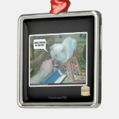 U drückte mein Gesicht ein! Silbernes Ornament (Links)