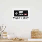 U GAME BRO? Retro Classic Video Gamer Controller Poster (Küche)