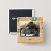 U HAT EIN AROMA BUTTON (Vorne & Hinten)