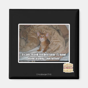 U kann das Bett später machen. Magnet