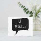 U Mad..?! - Funny Quote Postcard Postkarte (Stehend Vorderseite)