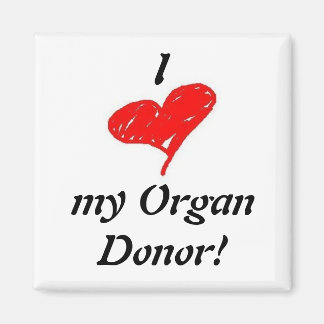 u) Mein Herz ist mein Organspender - Square Magnet