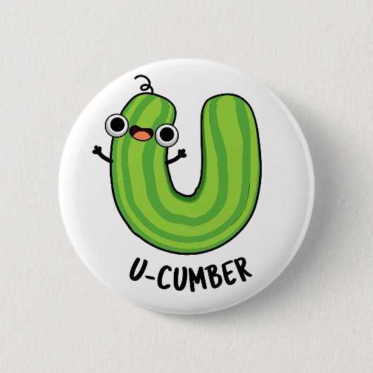 U-Nummer Funny Cucumber Pun Button (Vorderseite)