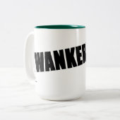 U.R.A. Wanker! Begley Tasse (Vorderseite Links)