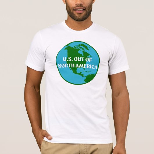 U.S. out of North America T-Shirt (Vorderseite)