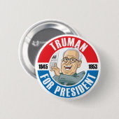 U.S. Präsidenten Campaign Button: #33 Harry Truman Button (Vorne & Hinten)
