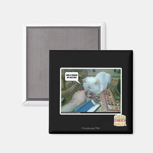 U stieß mir ins Gesicht! Magnet (Vorderseite/Rückseite)