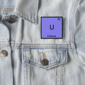 U - Symbol für Uranus - T-Shirt für die Funny Chem Button (Beispiel)