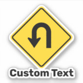 U-Turn-Sign Aufkleber (Vorderseite)