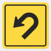 U-Turn-Sign Quadratischer Aufkleber (Vorderseite)