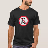 U Turn Verbotene Unterzeichnung | Dunkler T - Shir T-Shirt (Vorderseite)