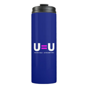 U=U HIV Nicht-Nachweisbar Gleich Nicht-Übertragbar Thermosbecher