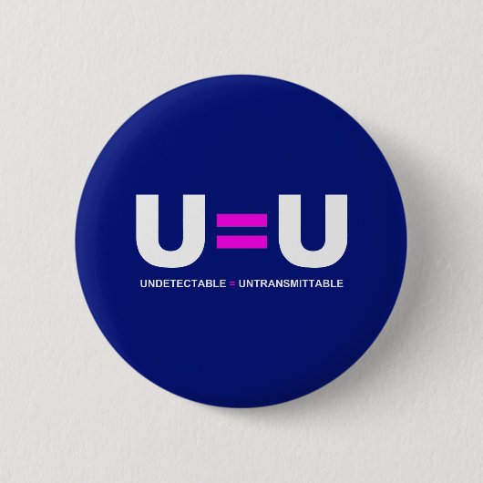 U=U HIV Nicht nachweisbare Gleichheit unübertragba Button (Vorderseite)