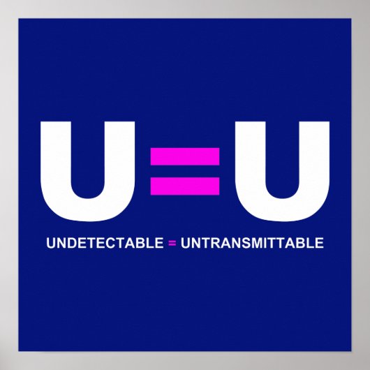 U=U HIV Nicht nachweisbare Gleichheit unübertragba Poster (Vorne)