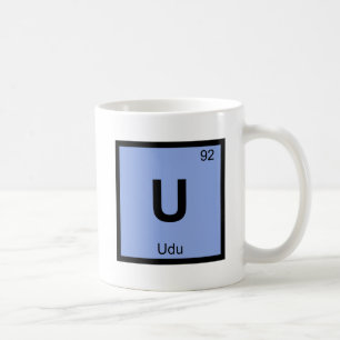 U - Udu Musik Chemie Periodensystem Symbol Kaffeetasse