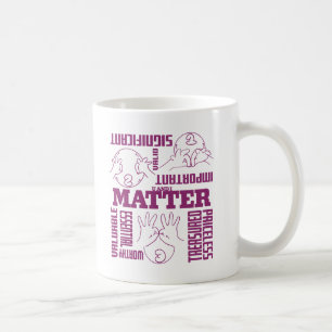U und I Matter - ASL Empowerment Design Kaffeetasse