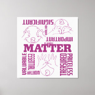 U und I Matter - ASL Empowerment Design Leinwanddruck