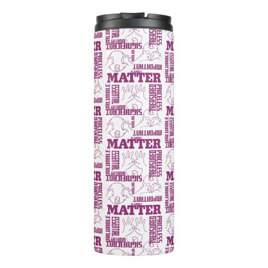 U und I Matter - ASL Empowerment Design Thermosbecher (Rückseite)