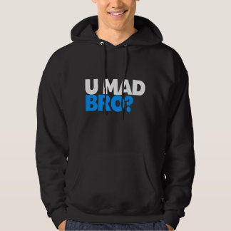 U verrückt bro? Ich bin noch nicht einmal verrückt Hoodie