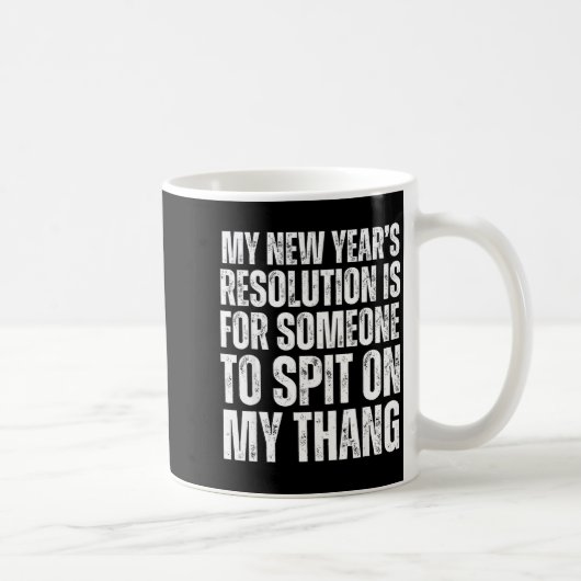 Ual Innuendo Funny Offensive Adult Humor New Years Kaffeetasse (Rechts)