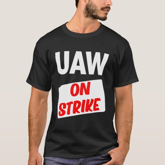 Uaw Strike Red T-Shirt United Auto Workers Picket (Vorderseite)