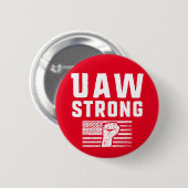 UAW Strong United Auto Workers Gewerkschaft Button (Vorne & Hinten)