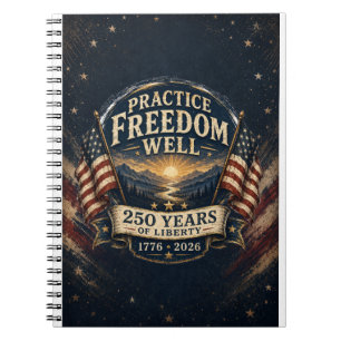 Übe Freiheit gut 250 Jahre Tagebuch