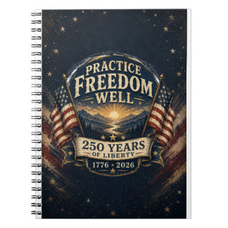 Übe Freiheit gut 250 Jahre Tagebuch