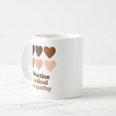 Übe radikale Empathie Kaffeetasse (Vorderseite Links)