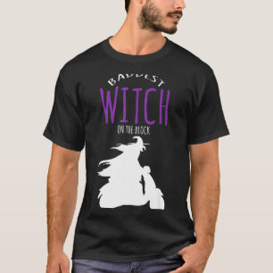 Übelste Hexe im Block - Halloween-Kostüm  T-Shirt