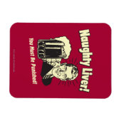 Übeltäter: Man muss bestraft werden Magnet (Horizontal)