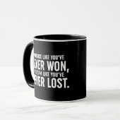 Üben, als hätten Sie noch nie gewonnen Tasse (Vorderseite Links)