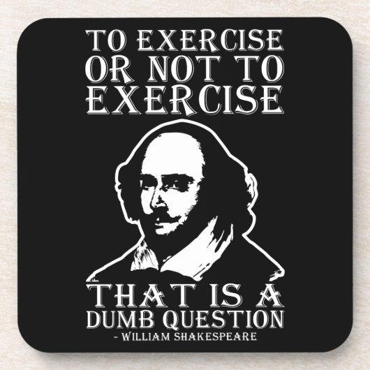 Üben oder nicht ausüben? - Shakespeare Getränkeuntersetzer (Vorderseite)