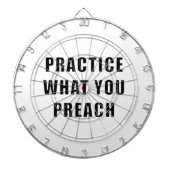 Üben Sie, was Sie predigen Dartscheibe (vorne)