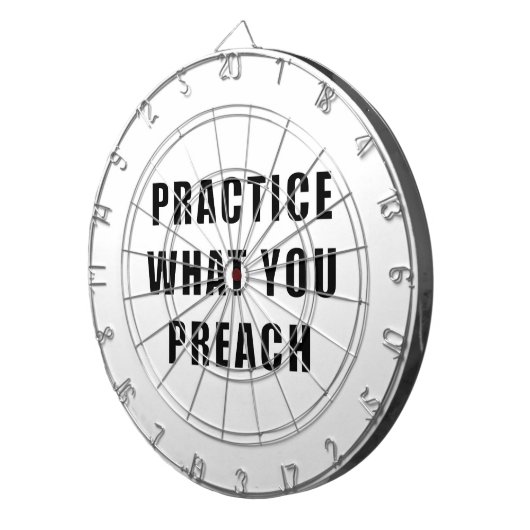 Üben Sie, was Sie predigen Dartscheibe (Vorderseite rechts)