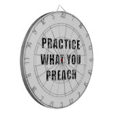 Üben Sie, was Sie predigen Dartscheibe (Vorderseite Links)