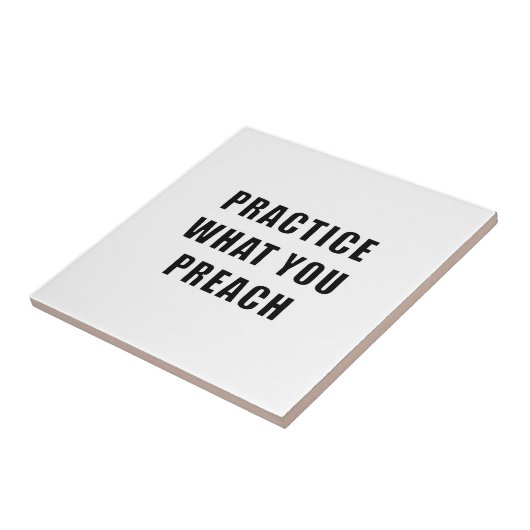 Üben Sie, was Sie predigen Fliese (Seite)