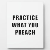 Üben Sie, was Sie predigen Fotoplatte (Vorderseite)