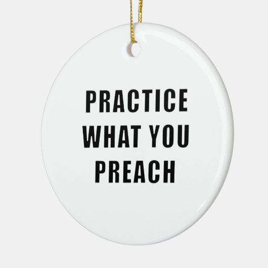 Üben Sie, was Sie predigen Keramikornament (Links)