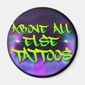 Über allen anderen Tattoos Magnet (Vorne)