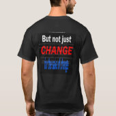 Über Change T - Shirt (schwarz) Webpromo informier (Rückseite)