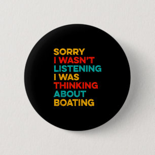 Über das Prahlen als Kapitän lustiges Boot  Button