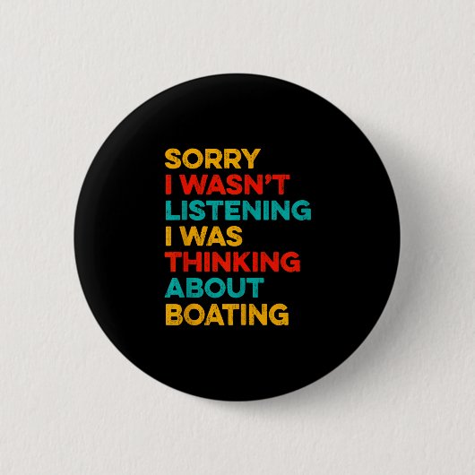 Über das Prahlen als Kapitän lustiges Boot Button (Vorderseite)