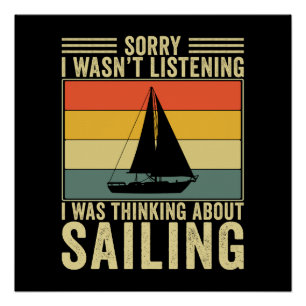 Über das Segeln nachdenken Lustiger Retro-Segler B Poster