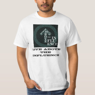 ÜBER DEM EINFLUSS T-Shirt