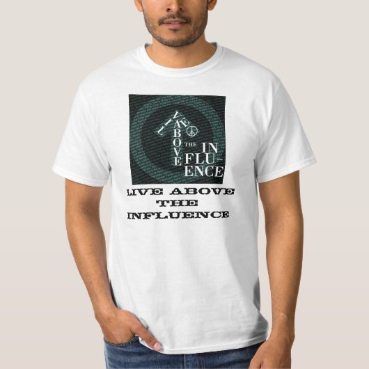 ÜBER DEM EINFLUSS T-Shirt (Vorderseite)
