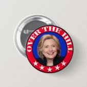 ÜBER DEM HÜGEL - ANTI-HILLARY CLINTON BUTTON (Vorne & Hinten)