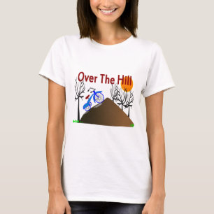 "Über dem Hügel" lustige Geburtstags-Geschenke T-Shirt